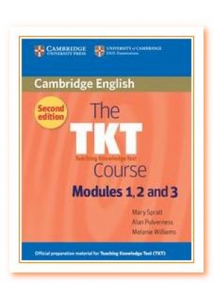 THE TKT COURSE MODULES 1-2-3 SECOND EDITION