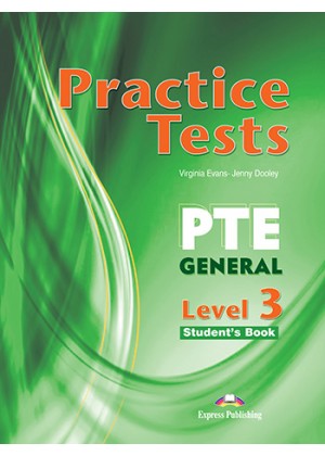 PTE GENERAL LEVEL 3 PRACTICE TESTS