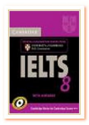 CAMBRIDGE ENGLISH IELTS 8 WITH ANSWERS