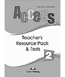 ACCESS 2: TEACHER'S RESOURCE PACK AND TESTS