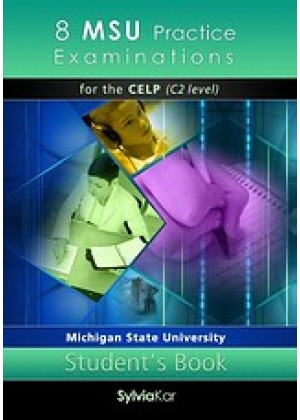 8 MSU PRACTICE EXAMINATIONS FOR THE CELP C2 LEVEL