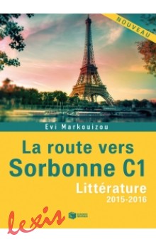 LA ROUTE VERS SORBONNE C1 - LITTERATURE 2015-2016