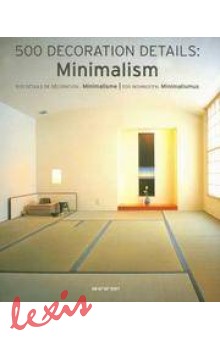 500 DECORATION DETAILS: MINIMALISM