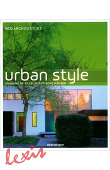 URBAN STYLE (Eco Architecture)