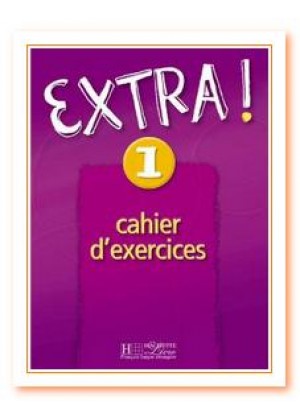 EXTRA 1 CAHIER D EXERCICES