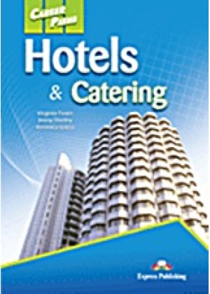 CAREER PATHS: HOTELS & CATERING: STUDENT'S BOOK
