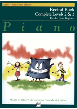 ALFREDS BASIC PIANO LIBRARY - RECITAL BOOK COMPLETE LEVEL 2 & 3