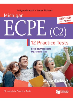 MICHIGAN ECPE C2 12 COMPLETE PRACTICE TESTS - REVISED 2021